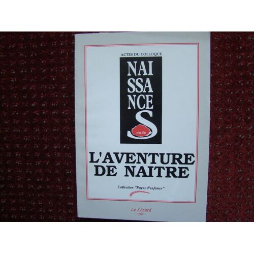 L'aventure De Naître