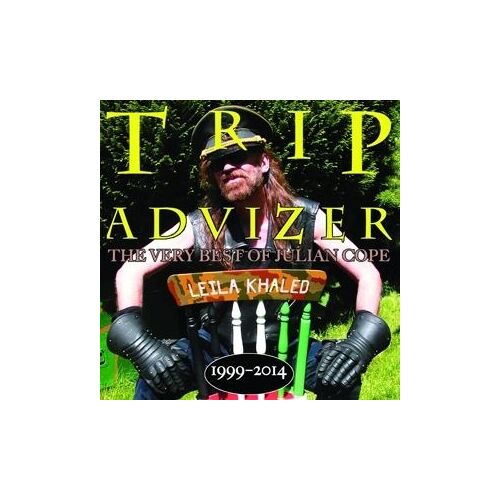 Trip Advizer The Very Best Of Julian Cope 1999-2014
