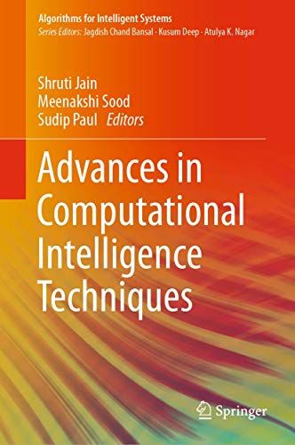 Advances In Computational Intelligence Techniques