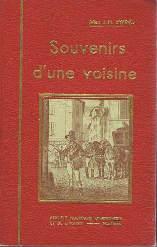 Miss J-H Ewing Souvenirs D'une Voisine