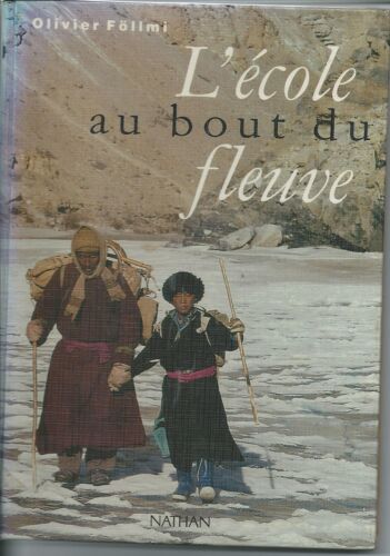 L'école Au Bout Du Fleuve (Himalaya, Zanskar)