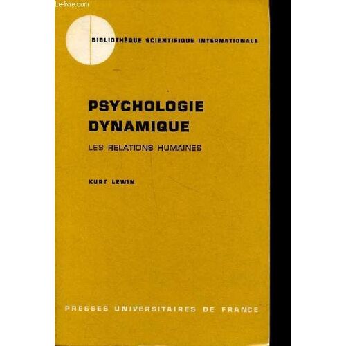 Psychologie Dynamique - Les Relations Humaines