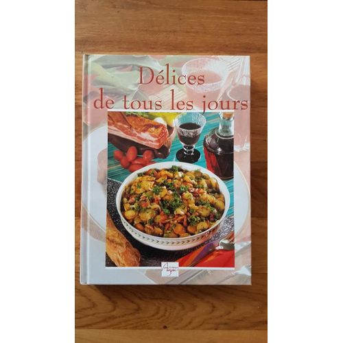Délices De Tous Les Jours