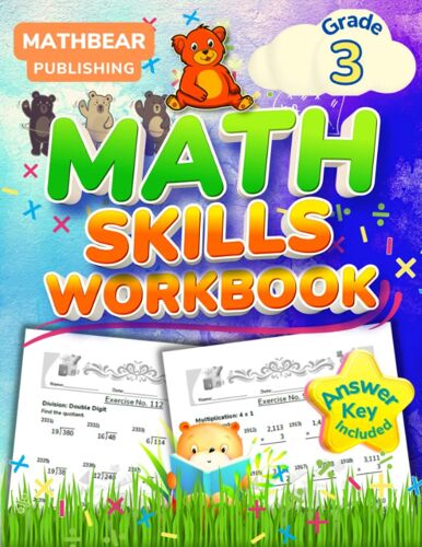 Mathbear: Math Skills Workbook Grade 3: 3rd Grade Math Skills Practice Workbook: Multiplication, Division, Fractions, Measurement, And More With Answers (Mathbear Workbooks)