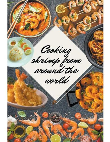 Shrimp Recipes From Around The World