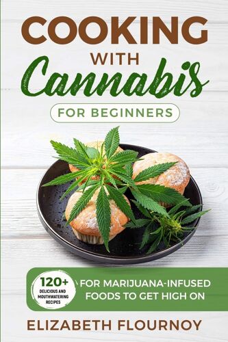 Cooking With Cannabis For Beginners