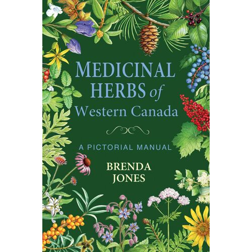 Medicinal Herbs Of Western Canada