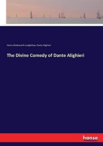 The Divine Comedy Of Dante Alighieri