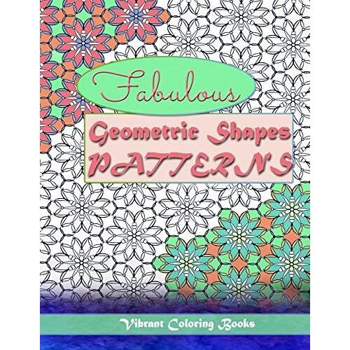 Fabulous Geometric Shapes & Patterns