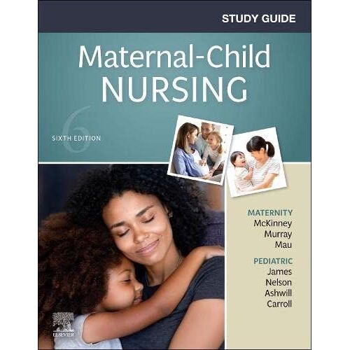 Study Guide For Maternal-Child Nursing
