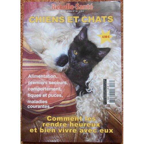 Hors Série : Chiens Et Chats