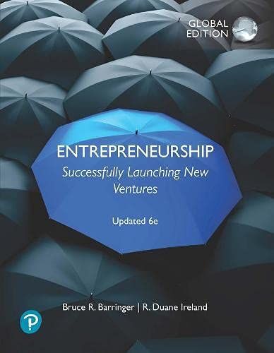 Entrepreneurship: Successfully Launching New Ventures, Updated Global Edition