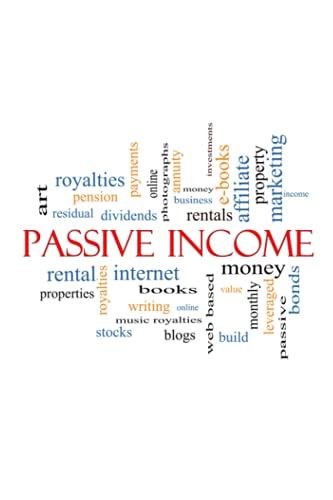 Passive Income (Cover) Notebook: 6" X 9" Size With 120 Pages Of Quality Wide Ruled Paper Inside !: Great For Men , Women, Young Entrepreneurs , Or ... Anyone Who Likes The Idea Of Passive Income !