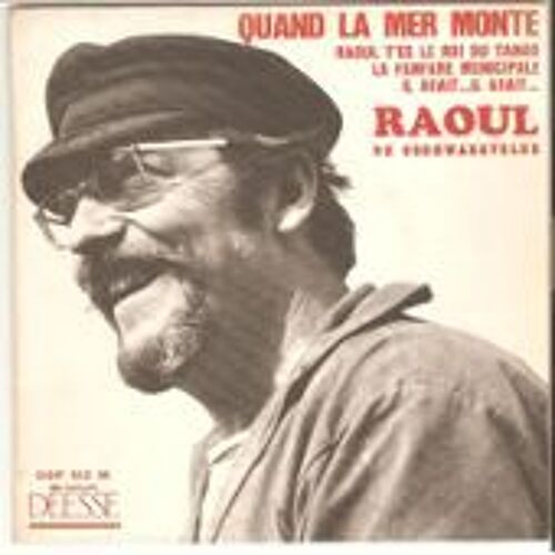 Dédicace Autographe De Raoul Sur Le 45t Quand La Mer Monte