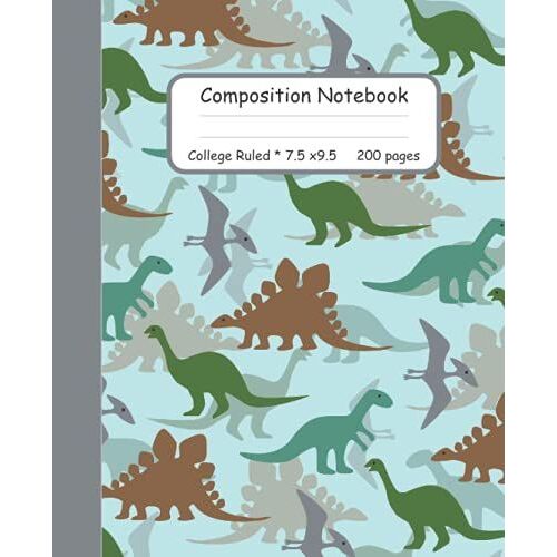 Composition Notebook: Dinosaur College Ruled: Cute Green Dinosaur Composition Notebook College Ruled, Dinosaur Composition Book