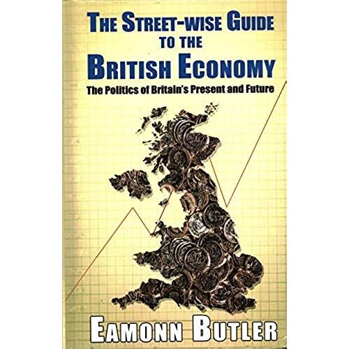 Streetwise Guide To The British Economy