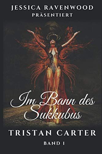 Tristan Carter: Im Bann Des Sukkubus