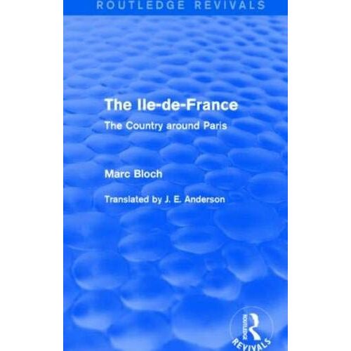 The Ile-De-France (Routledge Revivals)