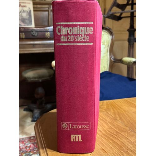 Chronique Du Xxème Siècle - Larousse - Rtl - 1985
