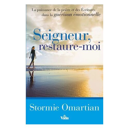 Seigneur, Restaure-Moi