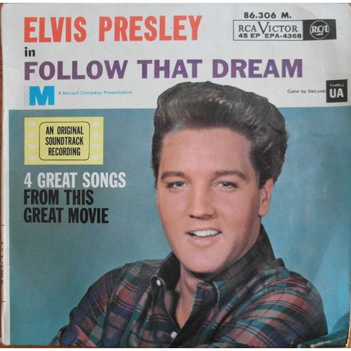 Follow That Dream. 4 Great Songs.