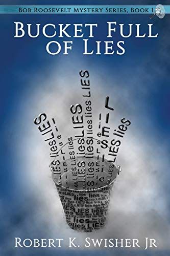 A Bucket Full Of Lies