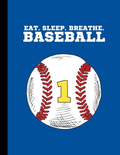 Eat Sleep Breathe Baseball #1: Composition Notebook One Subject | 110 Wide Ruled Pages, 8.5 X 11 In. | Blue