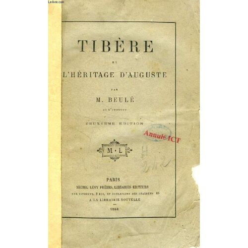 Tibere Et L'heritage D'auguste