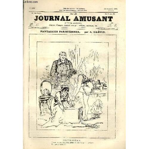 Le Journal Amusant N°1060 - Fantaisies Parisiennes - Coulisses