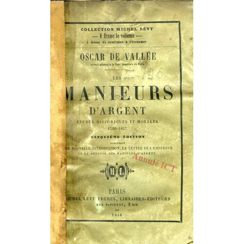 Les Manieurs D'argent, Etudes Historiques Et Morales, 1720-1857