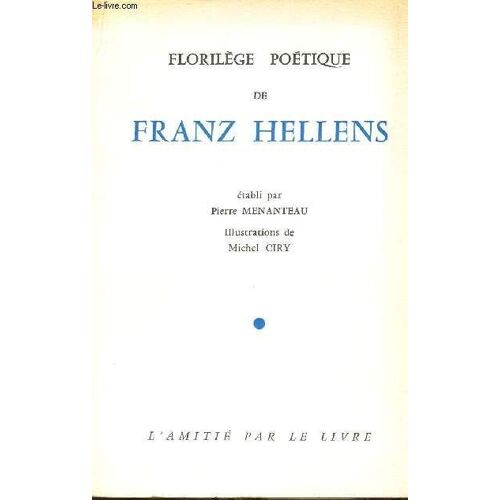 Florilege Poetique De Franz Hellens