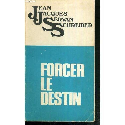 Forcer Le Destin / Presses Pocket N°809.