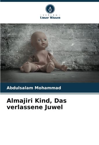 Almajiri Kind, Das Verlassene Juwel