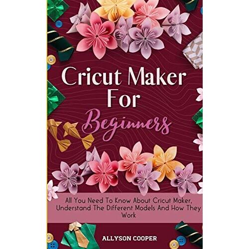 Cricut Maker For Beginners