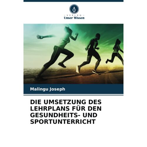 Die Umsetzung Des Lehrplans Für Den Gesundheits- Und Sportunterricht