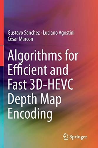 Algorithms For Efficient And Fast 3d-Hevc Depth Map Encoding