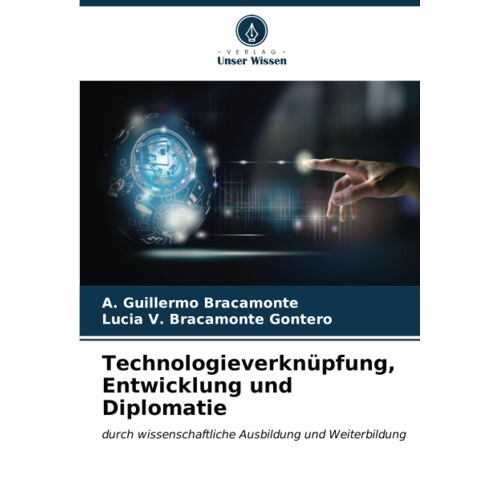Technologieverknüpfung, Entwicklung Und Diplomatie
