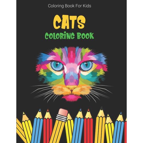 Coloring Book For Kids: Cats Coloring Book