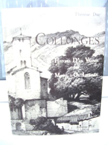 Collonges - Histoire D'un Village Des Monts D'or Lyonnais
