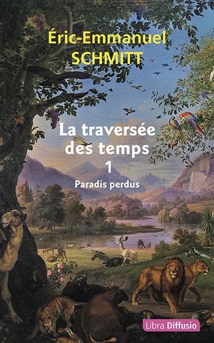 La Traversée Des Temps - Tome 1 - Paradis Perdus