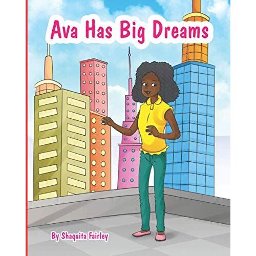 Ava Has Big Dreams