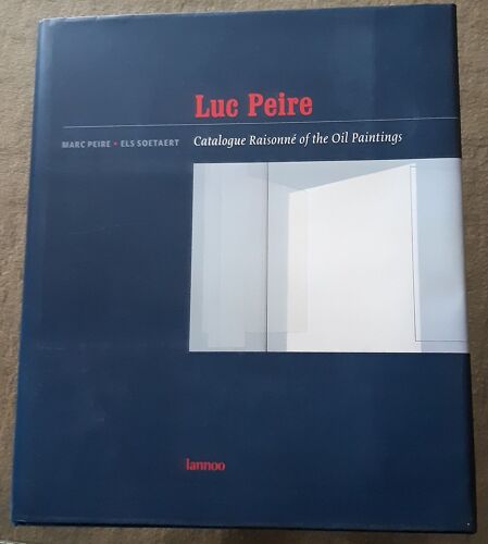 Luc Peire Catalogue Raisonne Of The Oil Paintings