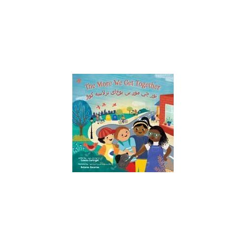 The More We Get Together (Bilingual Pashto & English)