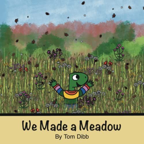 We Made A Meadow