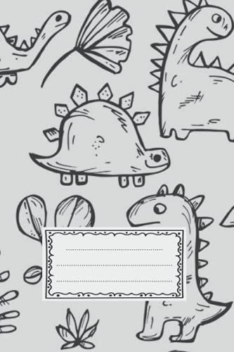 Dinosaurs Notebook Learning To Write And Spelling Kids Ages 5-10 Handwriting Practice At School And Homework: Kindergarten Book For Study,Your ... Study 100 Pages Lined Compositional Notebook