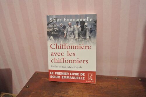 Soeur Emmanuelle. La Chiffoniere Du Ciel