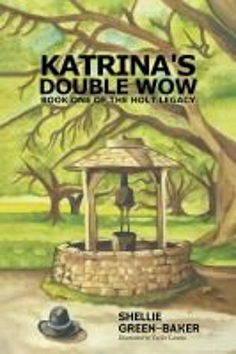 Katrina's Double Wow, Book One Of The Holt Legacy