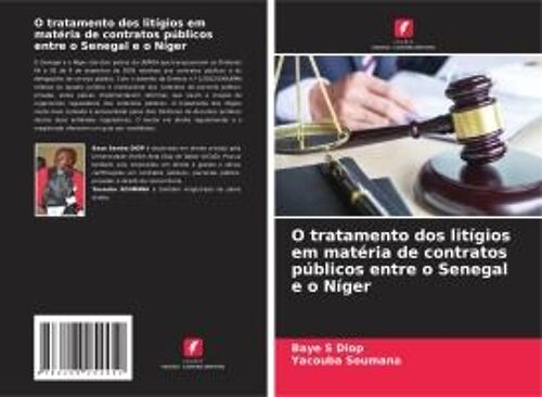 O Tratamento Dos Litígios Em Matéria De Contratos Públicos Entre O Senegal E O Níger