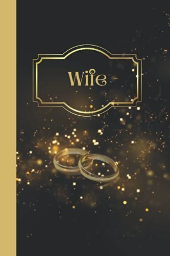 Black And Gold Wife Journal: Elegant And Exquisite Blank Journal For Wives