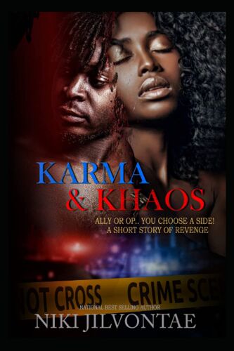 Karma & Khaos: Ally Or Op... You Choose A Side! A Short Story Of Revenge